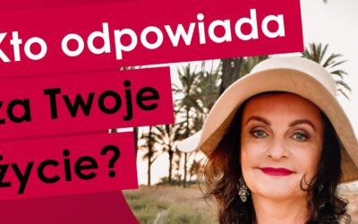 Kto odpowiada za Twoje życie?